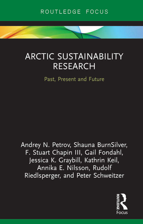 Book cover of Arctic Sustainability Research: Past, Present and Future (Routledge Research in Polar Regions)