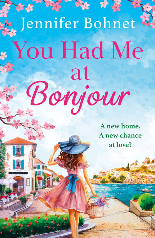 Book cover of You Had Me At Bonjour (ePub First edition)