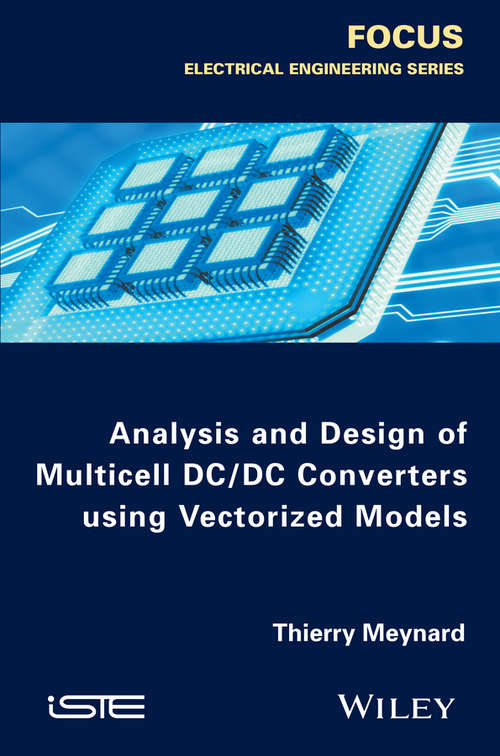 Book cover of Analysis and Design of Multicell DC/DC Converters Using Vectorized Models