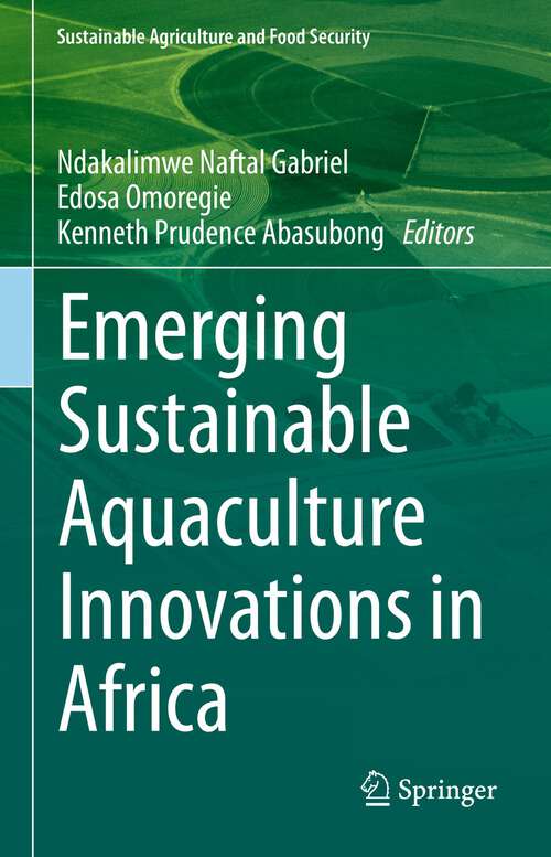 Book cover of Emerging Sustainable Aquaculture Innovations in Africa (1st ed. 2023) (Sustainability Sciences in Asia and Africa)