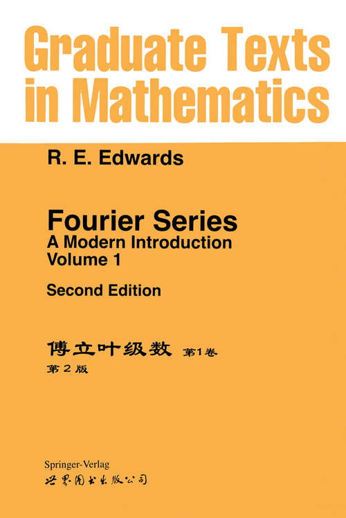 Book cover of Fourier Series: A Modern Introduction Volume 1 (2nd ed. 1979) (Graduate Texts in Mathematics #64)