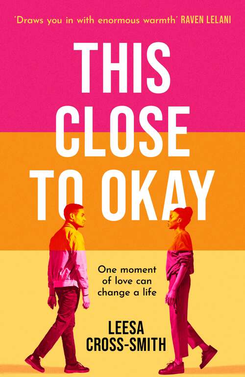 Book cover of This Close to Okay