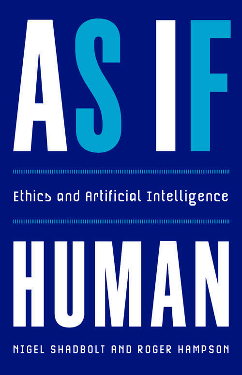 Book cover of As If Human: Ethics and Artificial Intelligence