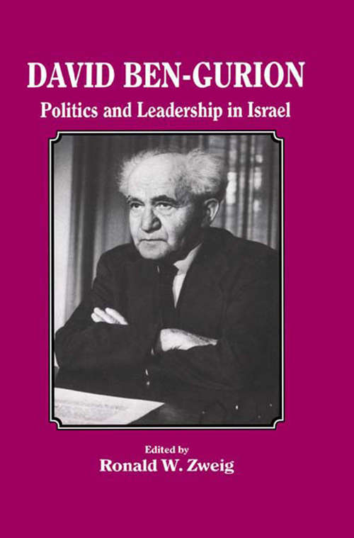 Book cover of David Ben-Gurion: Politics and Leadership in Israel