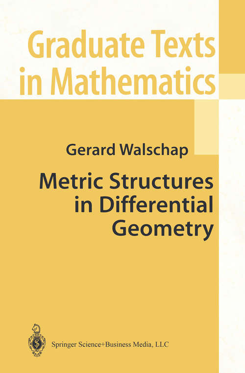 Book cover of Metric Structures in Differential Geometry (2004) (Graduate Texts in Mathematics #224)