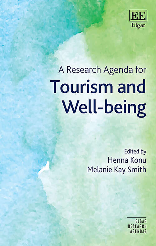 Book cover of A Research Agenda for Tourism and Wellbeing (Elgar Research Agendas)