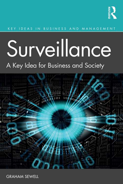 Book cover of Surveillance: A Key Idea for Business and Society (Key Ideas in Business and Management)