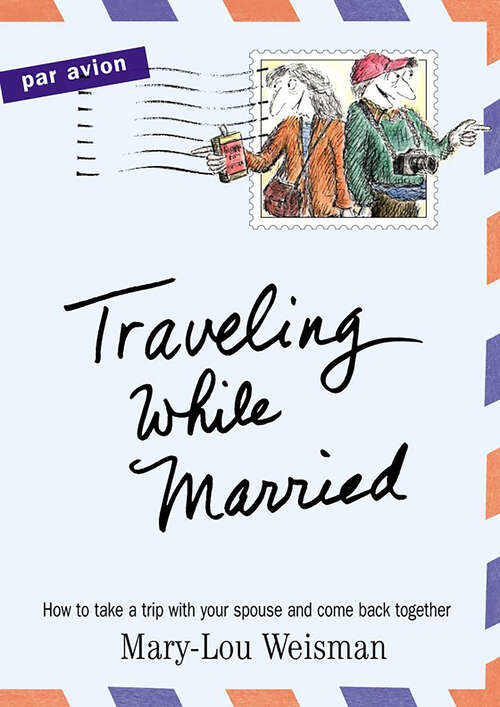 Book cover of Traveling While Married