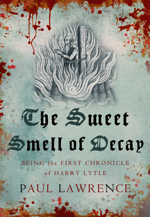 Book cover of The Sweet Smell of Decay (Harry Lytle Chronicles #1)