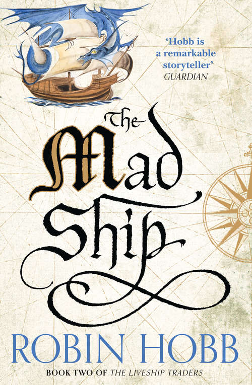 Book cover of The Mad Ship: Ship Of Magic; Mad Ship; Ship Of Destiny (ePub edition) (The Liveship Traders #2)