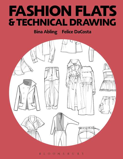 Book cover of Fashion Flats and Technical Drawing: - with STUDIO