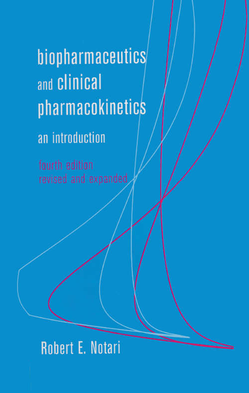 Book cover of Biopharmaceutics and Clinical Pharmacokinetics: An Introduction, Fourth Edition (4)