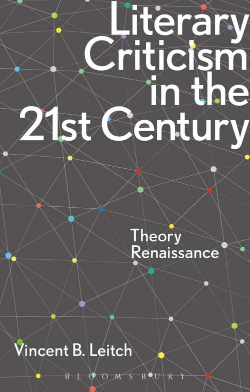 Book cover of Literary Criticism in the 21st Century: Theory Renaissance