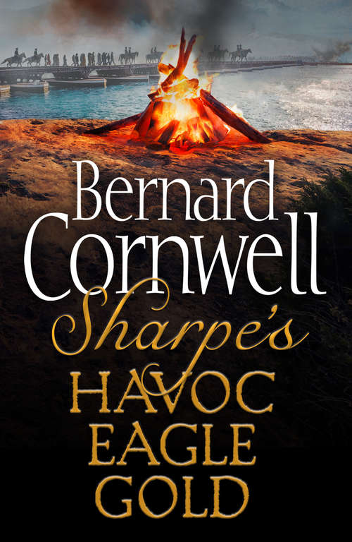 Book cover of Sharpe 3-Book Collection 2: Sharpe's Havoc, Sharpe's Eagle, Sharpe's Gold (ePub edition)