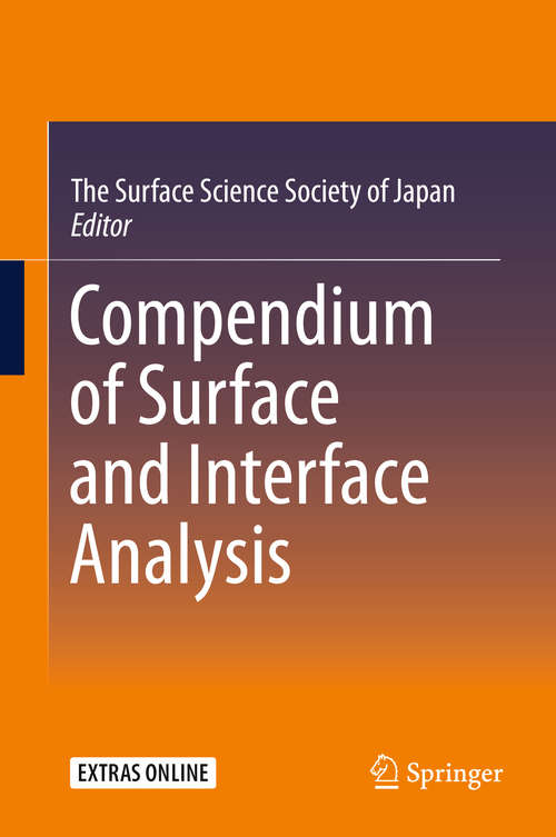 Book cover of Compendium of Surface and Interface Analysis (1st ed. 2018)