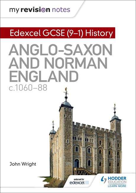 Book cover of Anglo-saxon And Norman England, C.1060-88 (My Revision Notes Edexcel GCSE (9-1) History) (PDF)