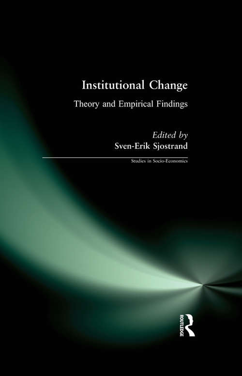 Book cover of Institutional Change: Theory and Empirical Findings