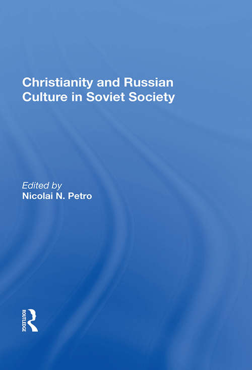 Book cover of Christianity And Russian Culture In Soviet Society