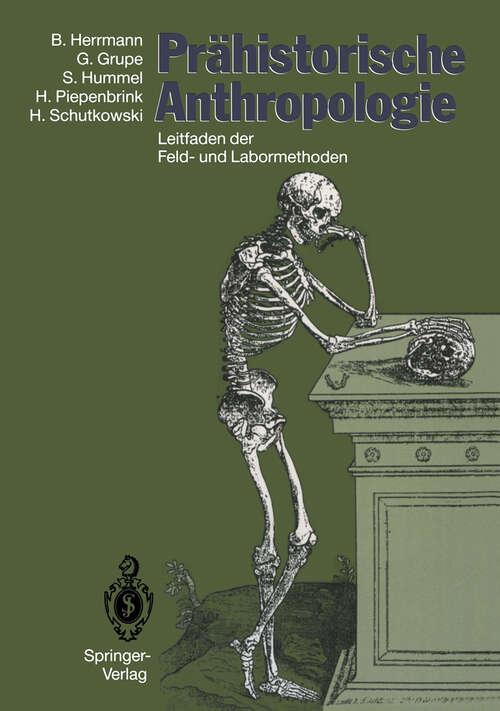 Book cover of Prähistorische Anthropologie: Leitfaden der Feld- und Labormethoden (1990)