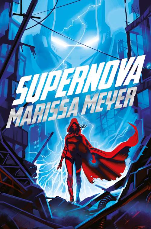 Book cover of Supernova (Renegades Ser. #3)