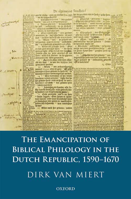 Book cover of The Emancipation of Biblical Philology in the Dutch Republic, 1590-1670