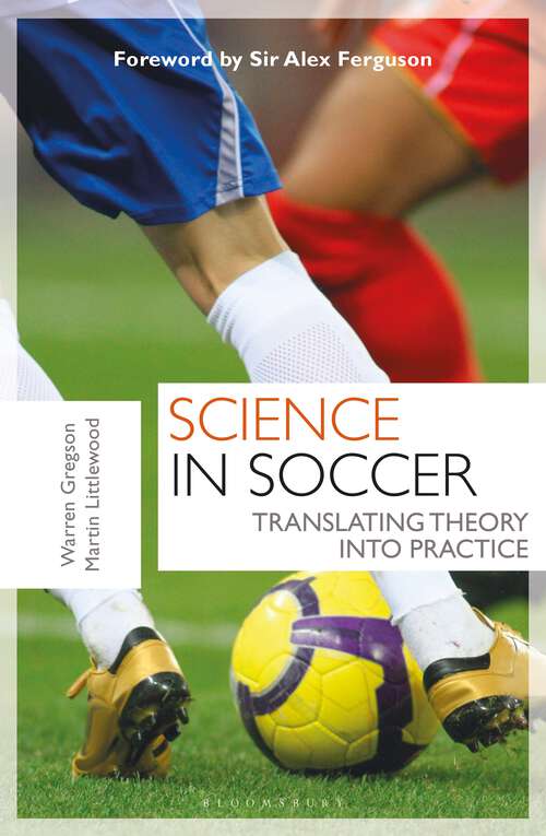 Book cover of Science in Soccer: Translating Theory into Practice