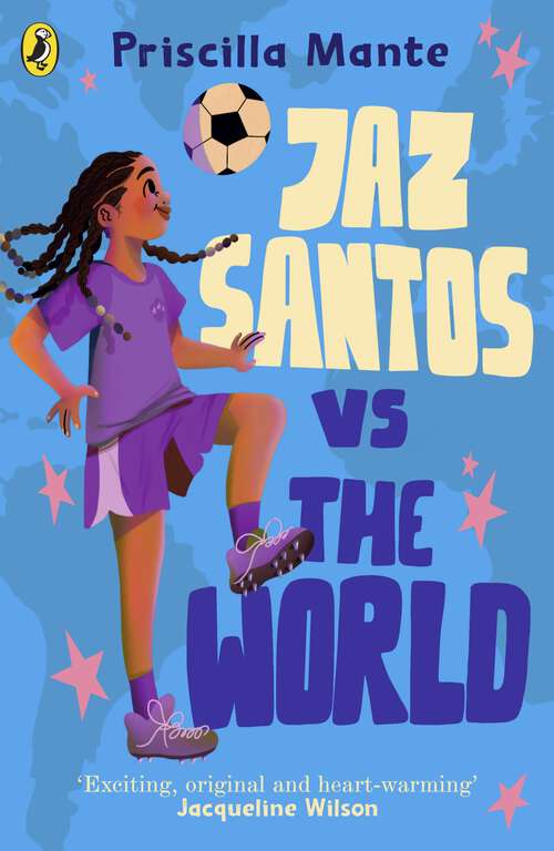 Book cover of The Dream Team: Jaz Santos vs. the World (The Dream Team #1)