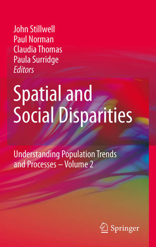 Book cover of Spatial and Social Disparities (2010) (Understanding Population Trends and Processes #2)