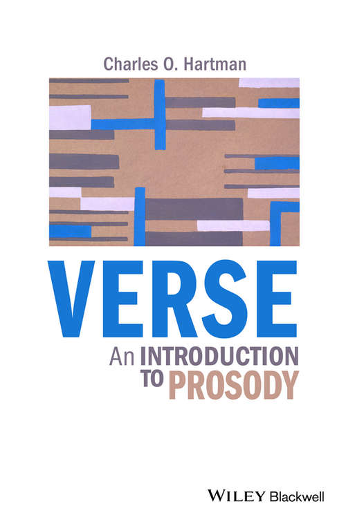 Book cover of Verse: An Introduction to Prosody (Princeton Legacy Library #2809)