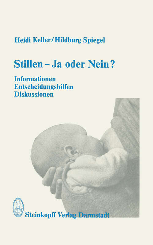 Book cover of Stillen — Ja oder Nein?: Informationen, Entscheidungshilfen, Diskussionen (1981)