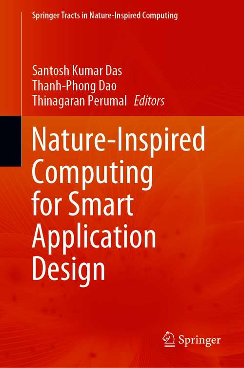 Book cover of Nature-Inspired Computing for Smart Application Design (1st ed. 2021) (Springer Tracts in Nature-Inspired Computing)