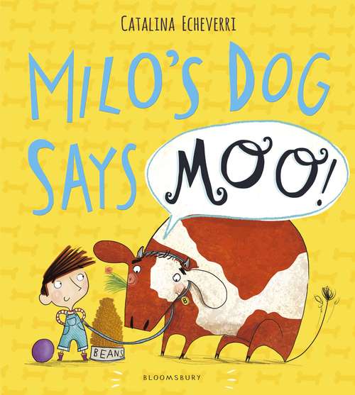Book cover of Milo's Dog Says MOO!