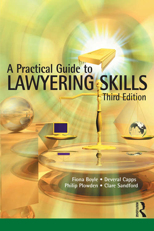 Book cover of A Practical Guide to Lawyering Skills