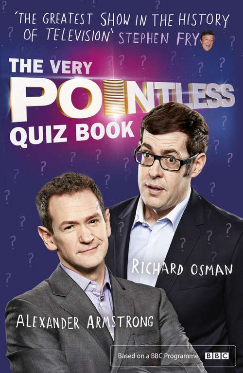Book cover of The Very Pointless Quiz Book: Prove your Pointless Credentials (Pointless Books #3)