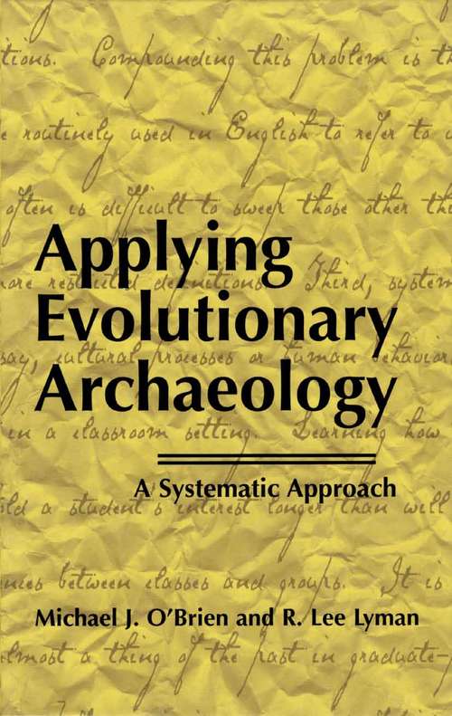 Book cover of Applying Evolutionary Archaeology: A Systematic Approach (2000)