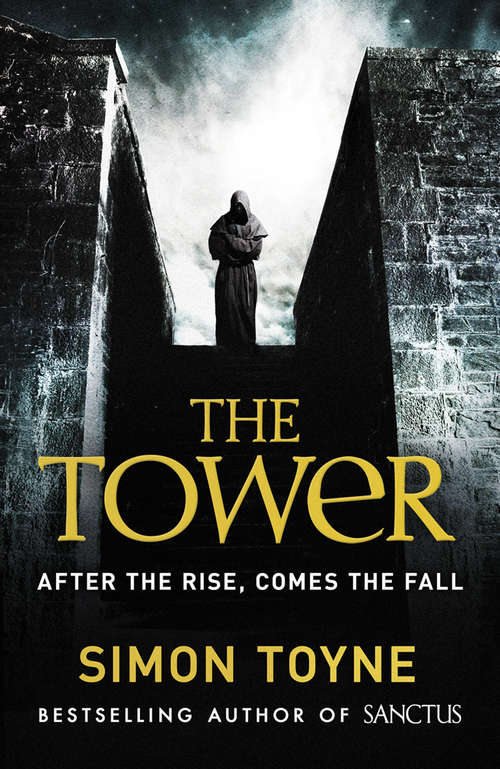 Book cover of The Tower: A Novel (ePub edition) (The\sanctus Trilogy Ser. #3)