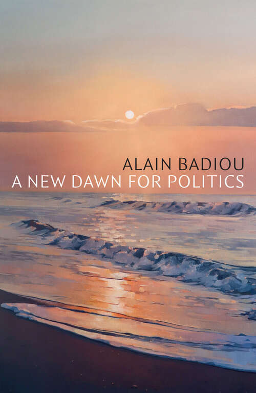 Book cover of A New Dawn for Politics