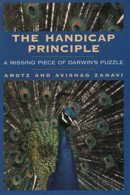 Book cover of The Handicap Principle: A Missing Piece of Darwin's Puzzle