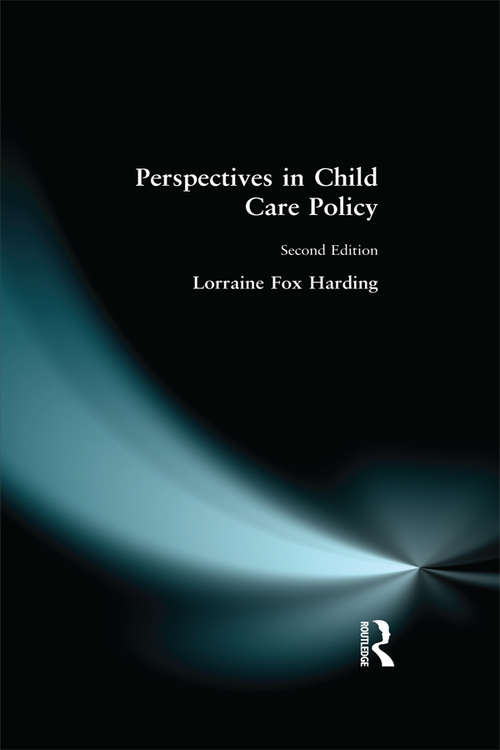 Book cover of Perspectives in Child Care Policy (2)