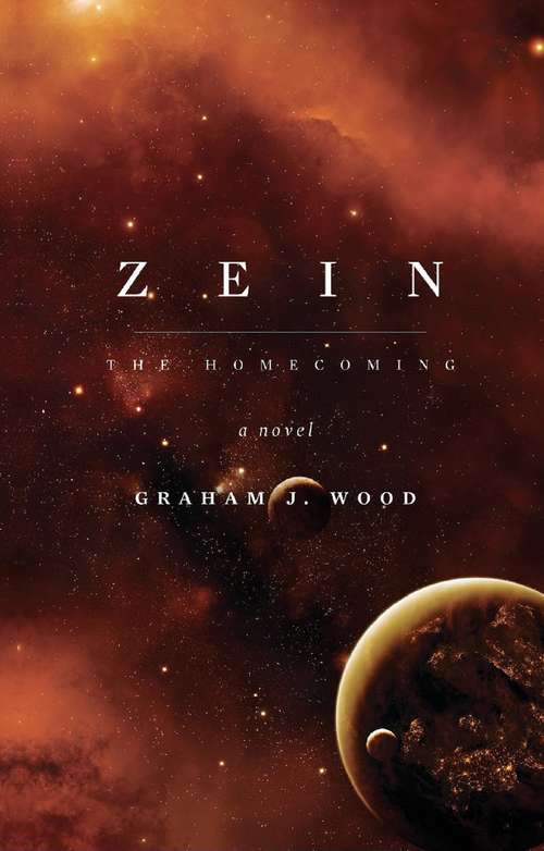 Book cover of Zein: The Homecoming (Zein Ser. #2)