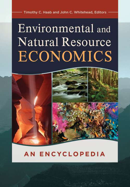Book cover of Environmental and Natural Resource Economics: An Encyclopedia