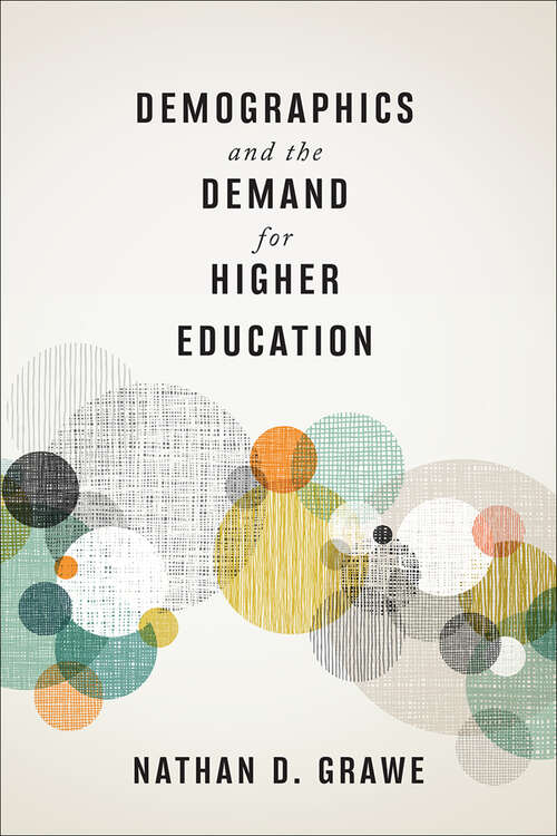 Book cover of Demographics and the Demand for Higher Education
