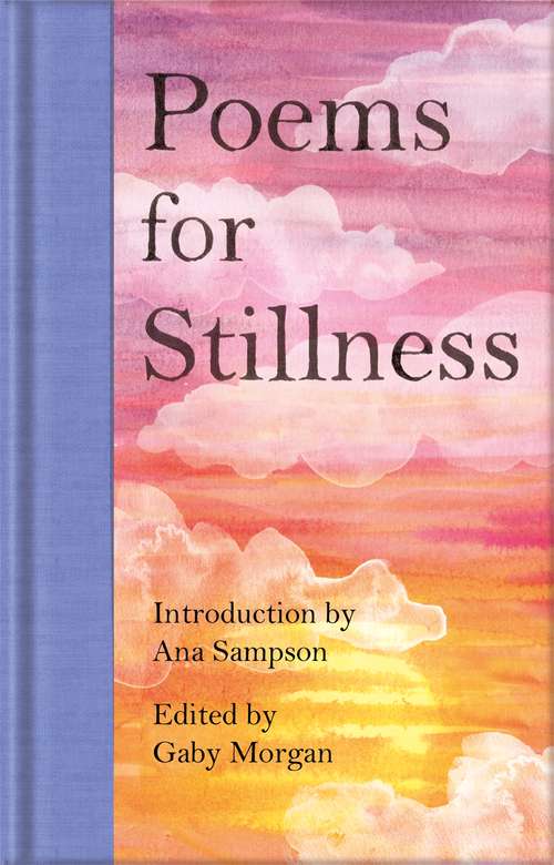 Book cover of Poems for Stillness (Macmillan Collector's Library #316)
