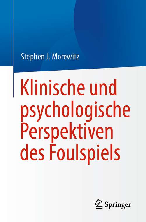 Book cover of Klinische und psychologische Perspektiven des Foulspiels (2024)
