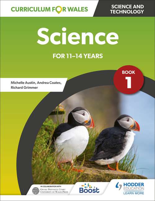 Book cover of Curriculum for Wales: Science for 11-14 years: Pupil Book 1