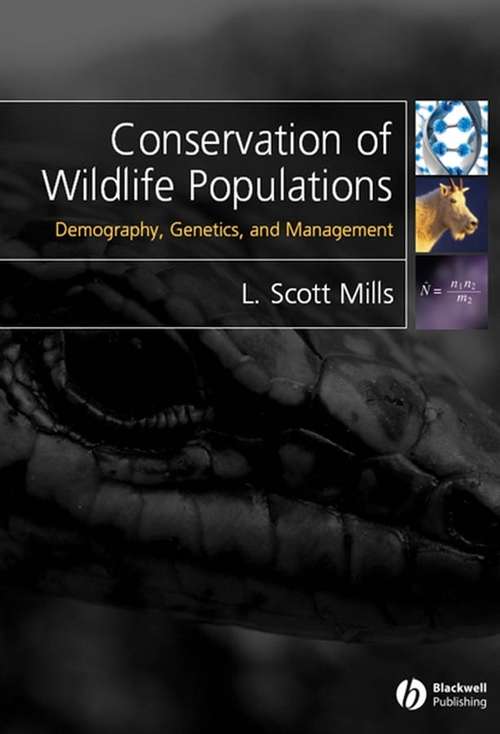 Book cover of Conservation of Wildlife Populations: Demography, Genetics and Management