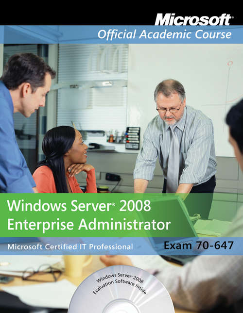Book cover of Exam 70-647: Windows Server 2008 Enterprise Administrator