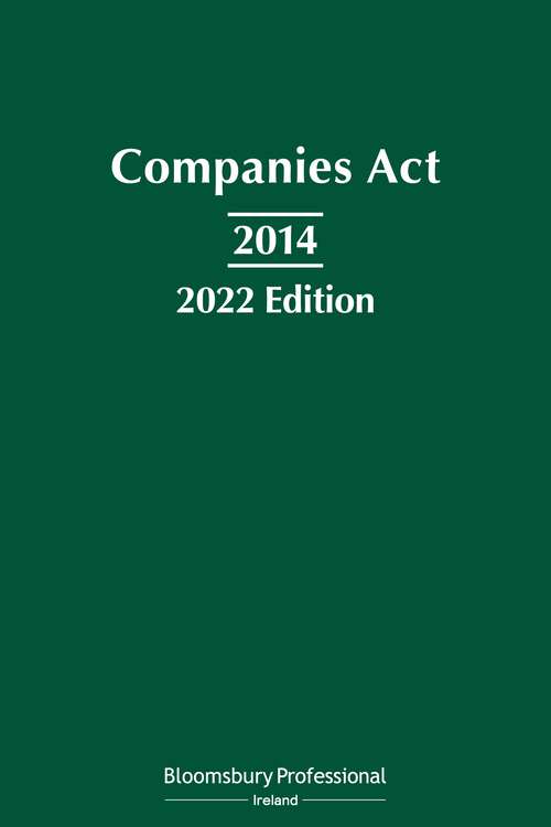 Book cover of Companies Act 2014: 2022 Edition
