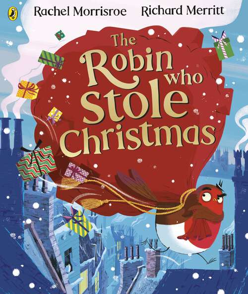 Book cover of The Robin Who Stole Christmas