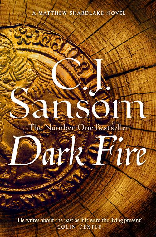 Book cover of Dark Fire (The Shardlake series #2)